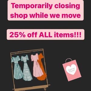 Moving sale! Closet clean out! 25% off EVERYTHING!!!!